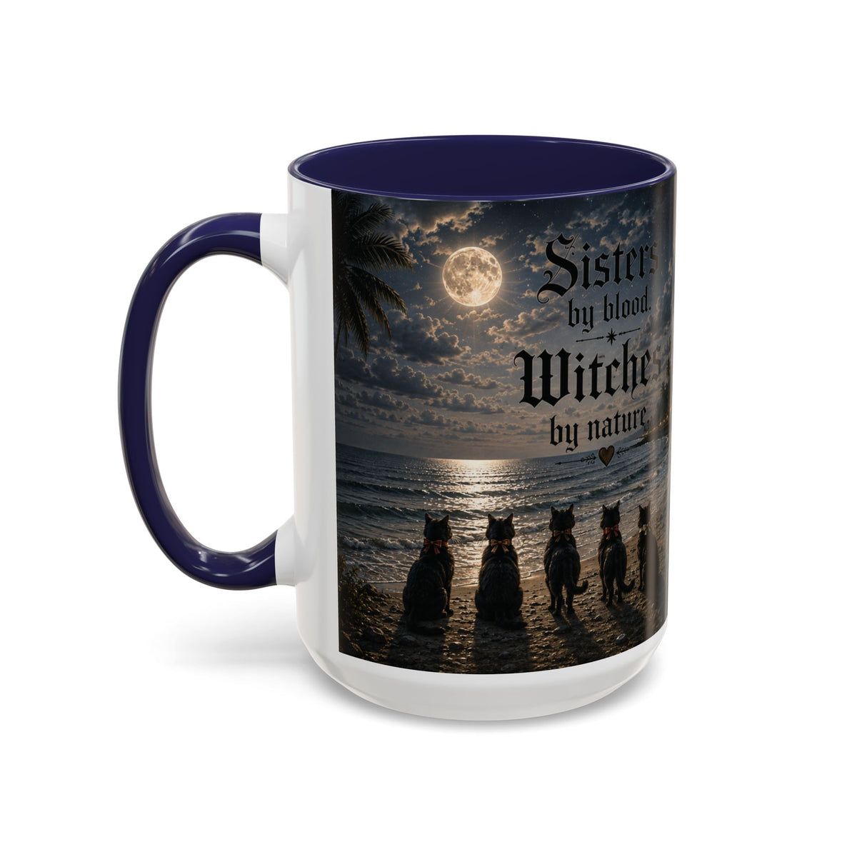Sister's by Blood, Witches by nature mug