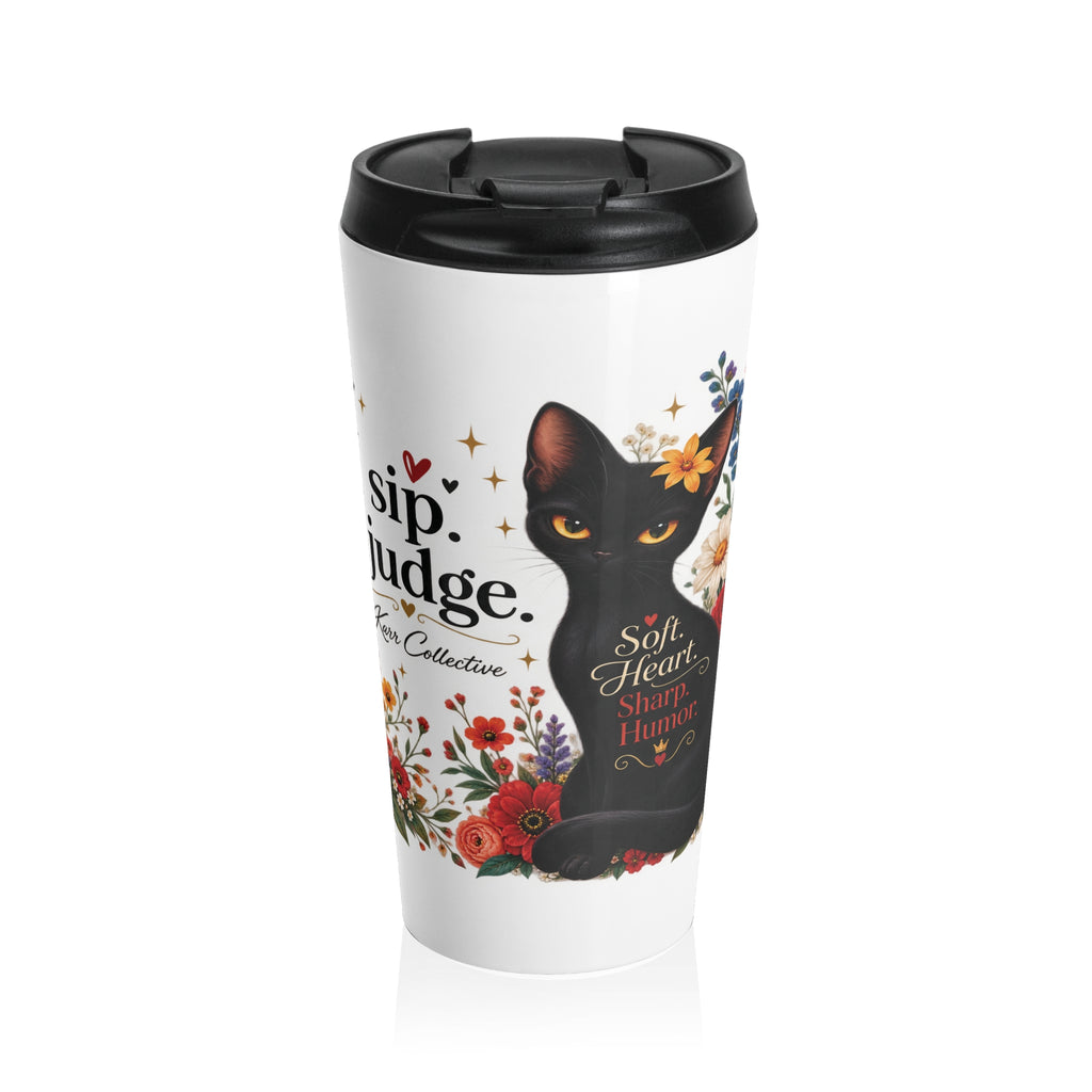 Sassy Meddy™ Tumbler – I Sip. I Judge.